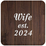 Wife Established EST. 2024 - Drink Coaster D