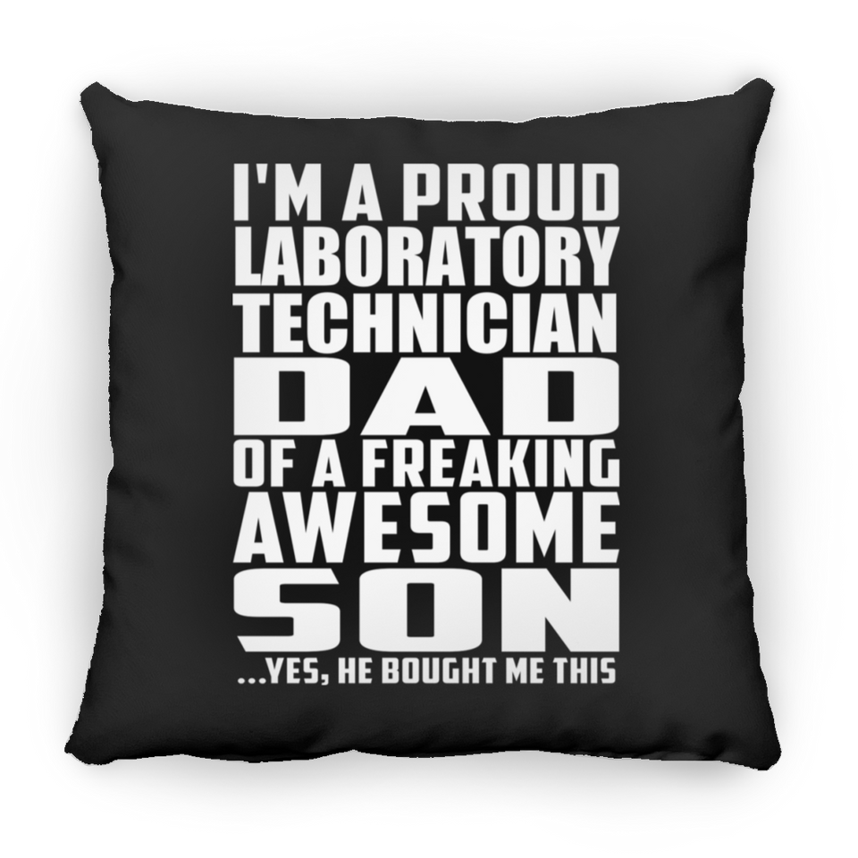 Proud Laboratory Technician Dad Of Awesome Son - Throw Pillow Black