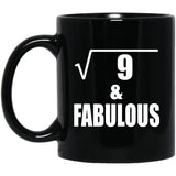 3rd Birthday Square Root of 9 & Fabulous - 11oz Coffee Mug Black