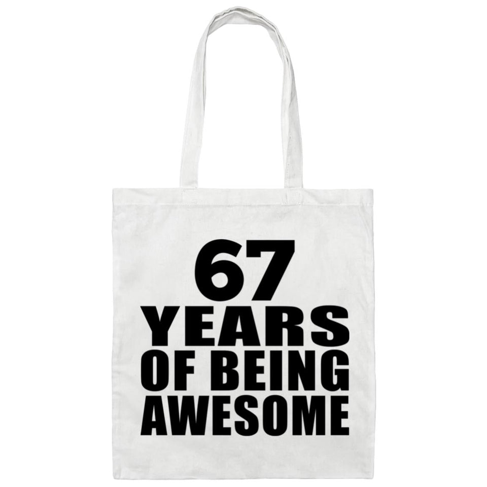 67th Birthday 67 Years Of Being Awesome - Tote Bag White