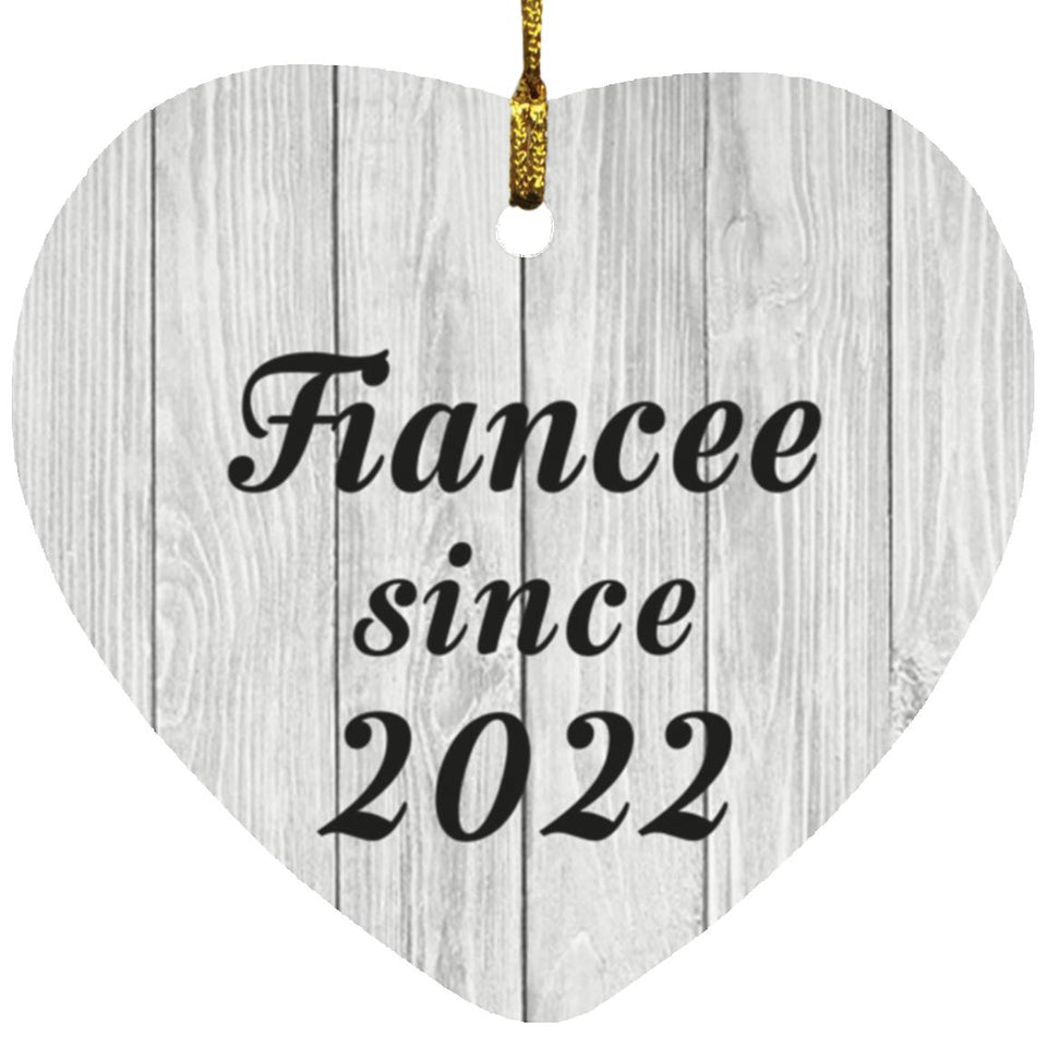 Fiancee Since 2022 - Heart Ornament F