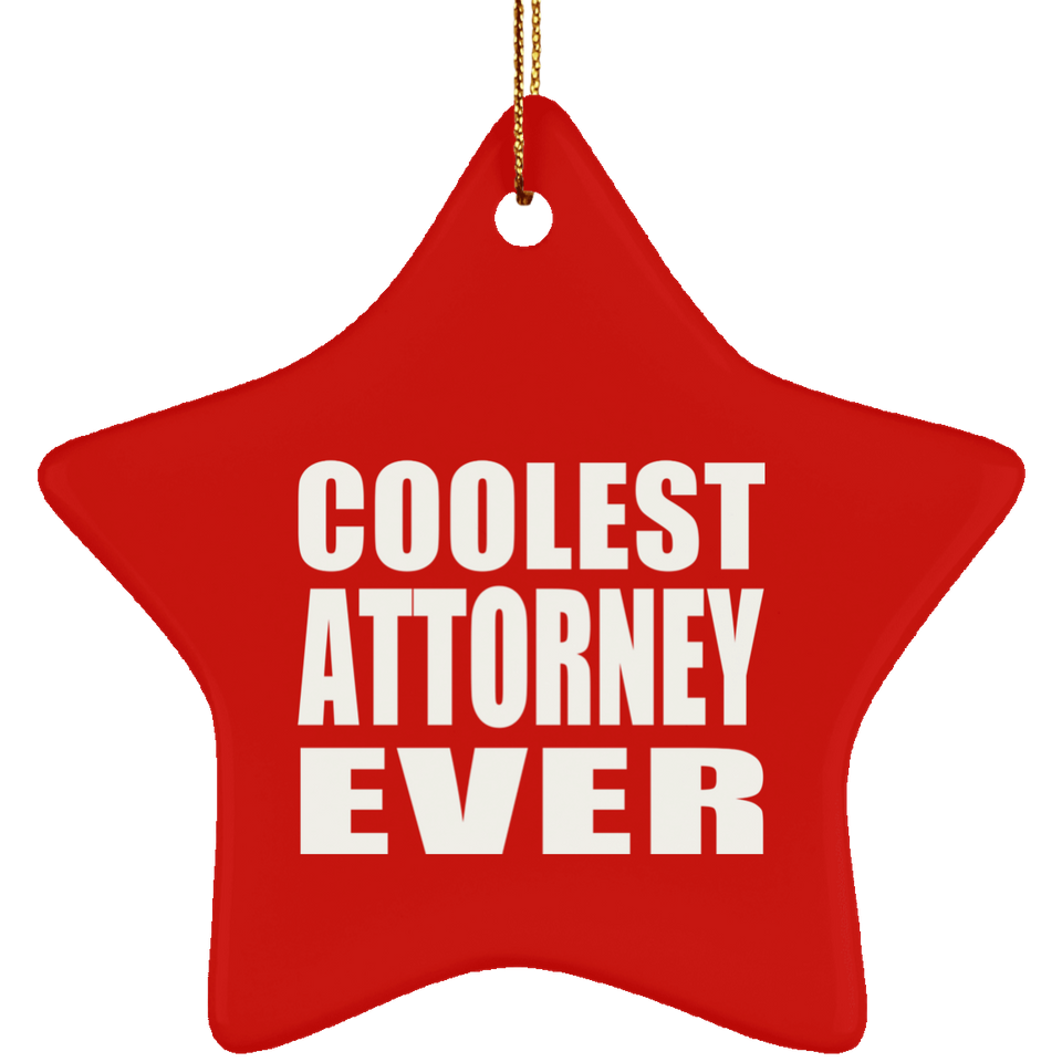 Coolest Attorney Ever - Star Ornament