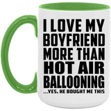 I Love My Boyfriend More Than Hot Air Ballooning - 15oz Accent Mug Green