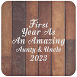 First Year As An Amazing Aunty & Uncle 2023 - Drink Coaster E