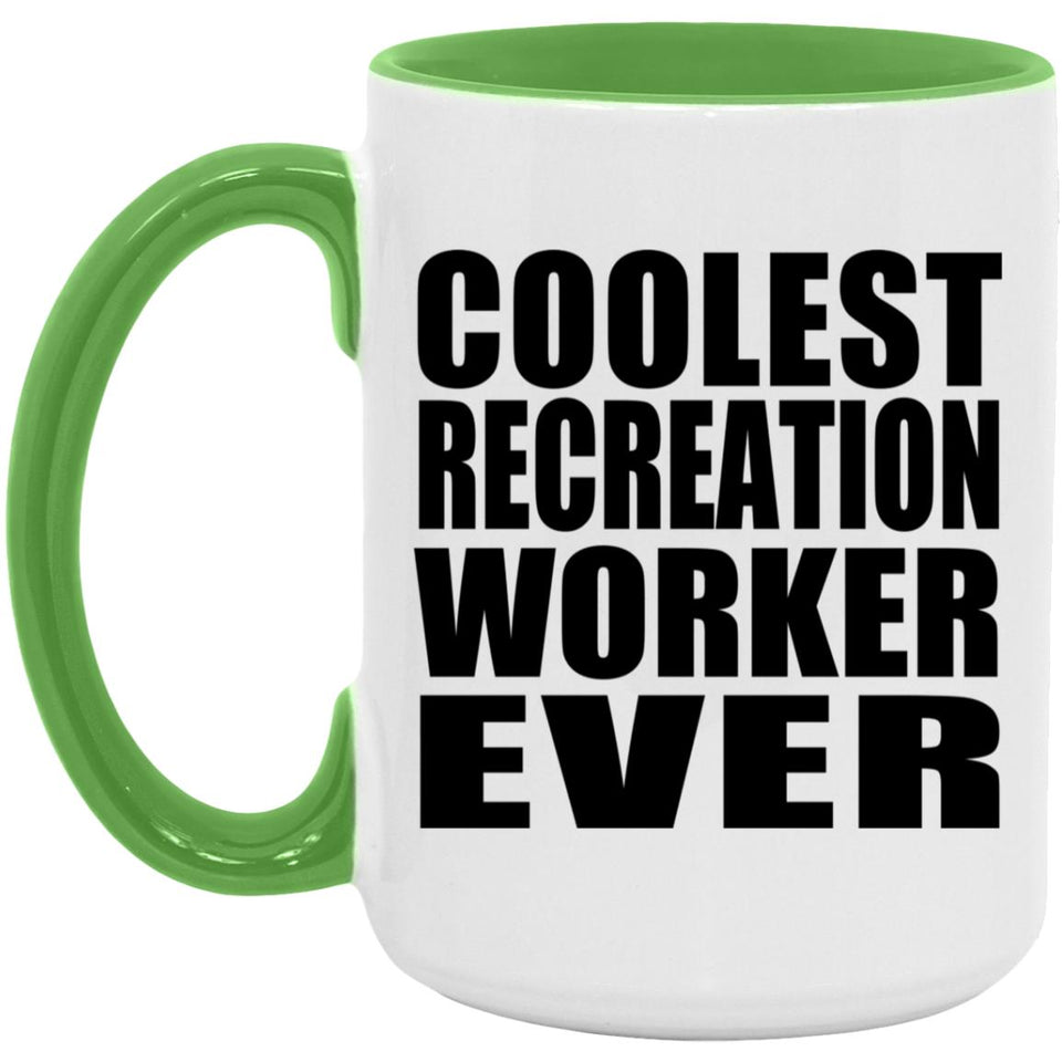 Coolest Recreation Worker Ever - 15oz Accent Mug Green