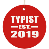 Typist Established EST. 2019 - Circle Ornament