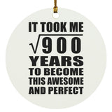 30th Birthday Took Square Root of 900 Years To Awesome - Circle Ornament