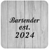 Bartender Established Est. 2024 - Drink Coaster F
