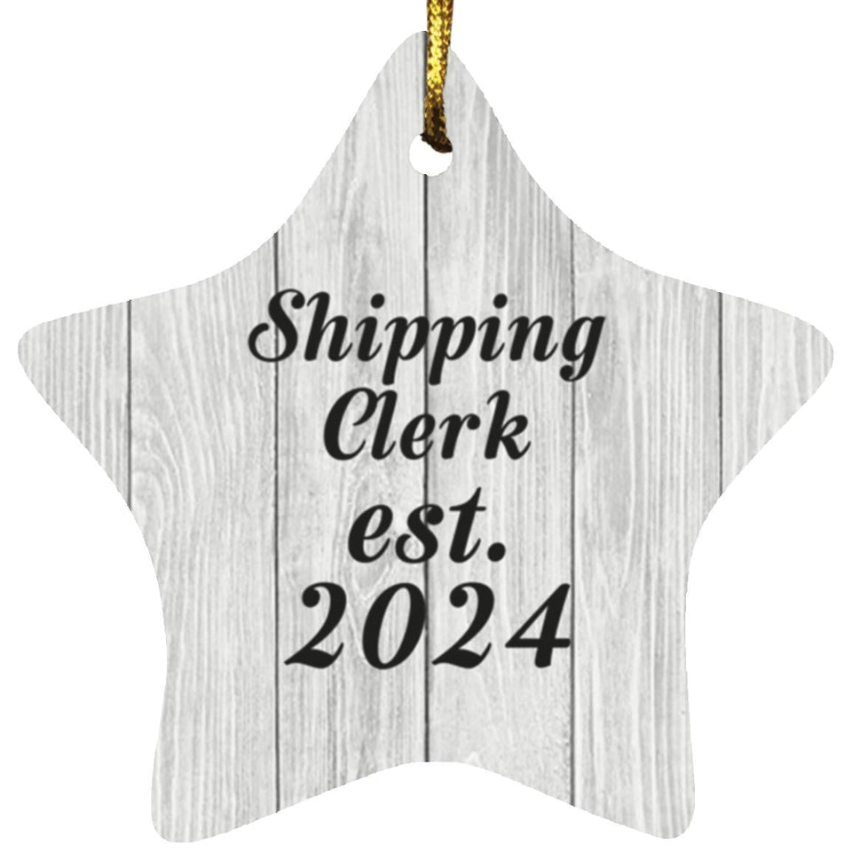 Shipping Clerk Established Est. 2024 - Star Ornament F