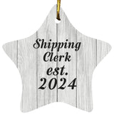 Shipping Clerk Established Est. 2024 - Star Ornament F
