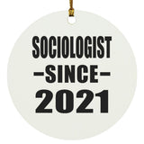Sociologist Since 2021 - Circle Ornament