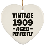 115th Birthday Vintage 1909 Aged Perfectly - Heart Ornament