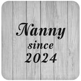 Nanny Since 2024 - Drink Coaster F