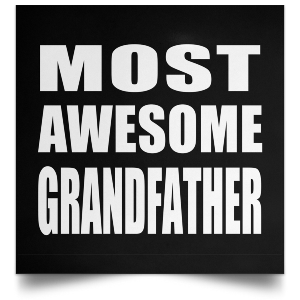 Most Awesome Grandfather - Poster Square