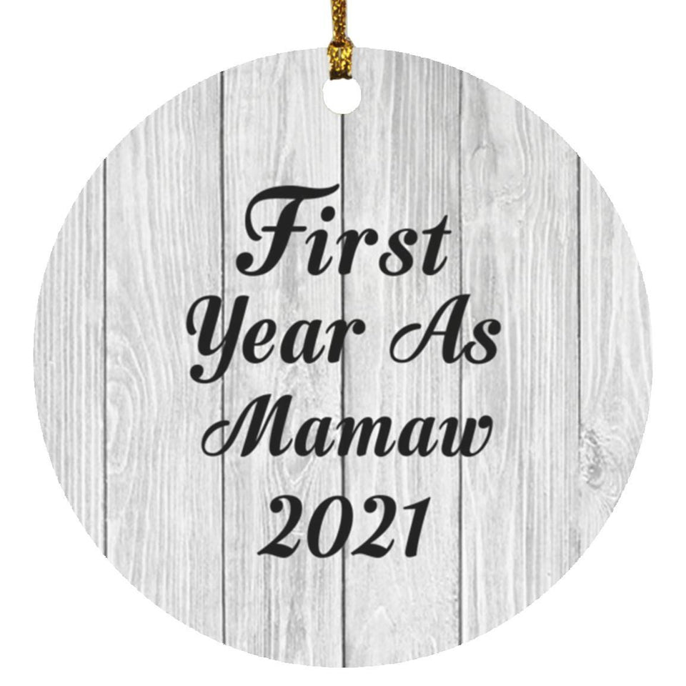 First Year As Mamaw 2021 - Circle Ornament F