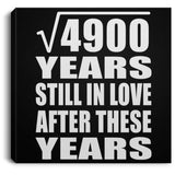 70th Anniversary Square Root of 4900 Years Still In Love - Canvas Square