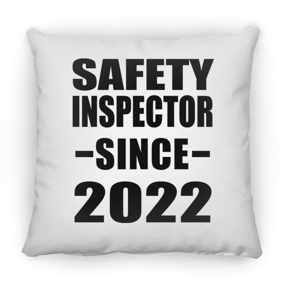 Safety Inspector Since 2022 - Throw Pillow