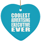 Coolest Advertising Executive Ever - Heart Ornament