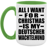 All I Want For Christmas Is My Deutscher Wachtelhund - 15oz Accent Mug Green