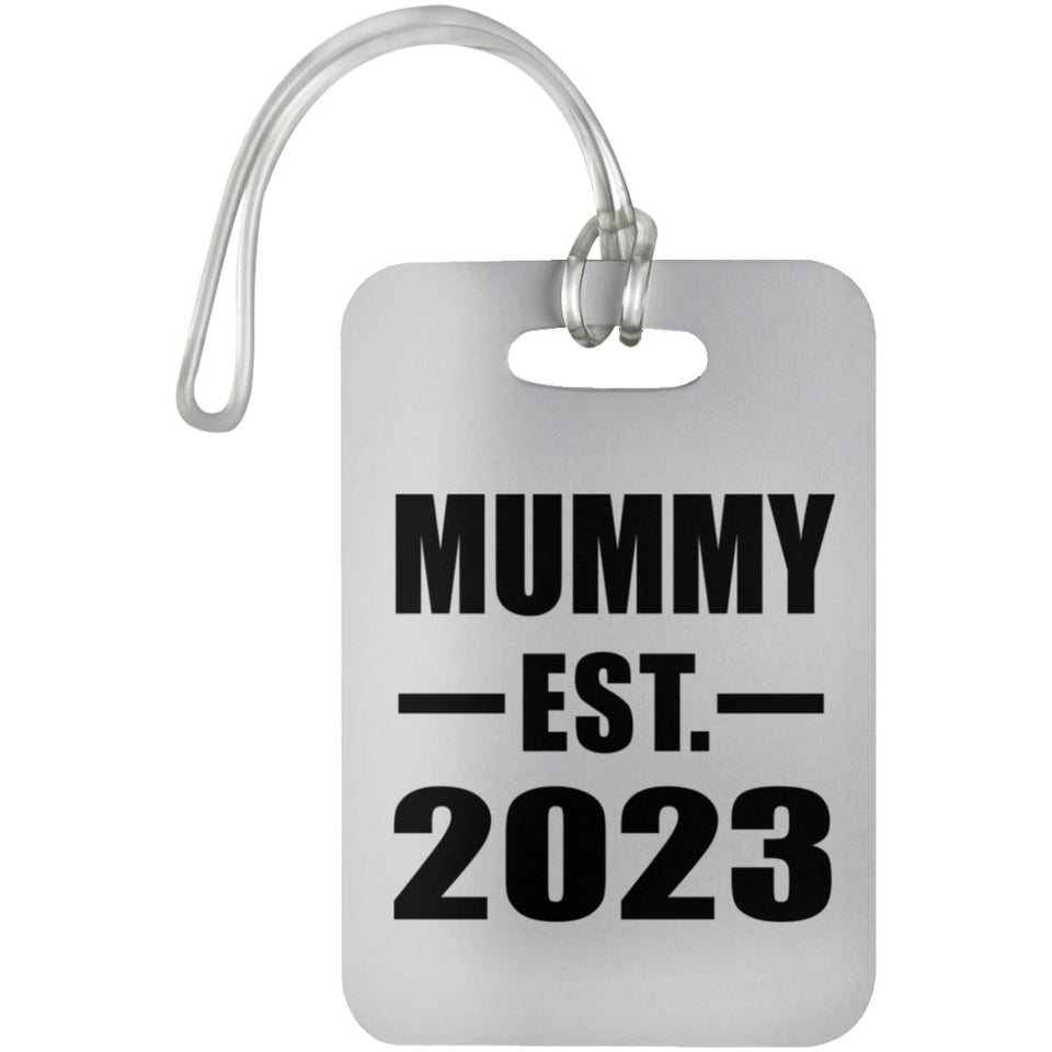 Mummy Established EST. 2023 - Luggage Bag Tag