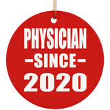 Physician Since 2020 - Circle Ornament