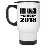 Hotel Manager Since 2018 - White Travel Mug