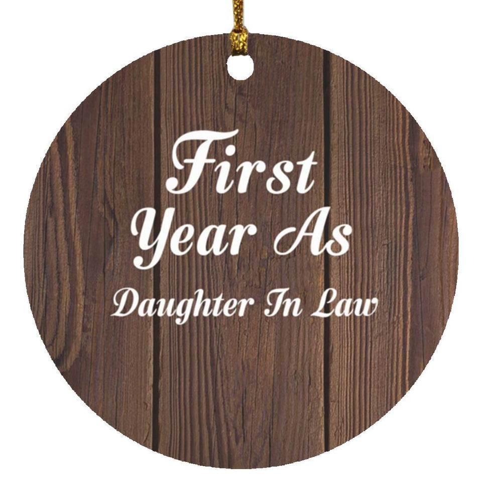 First Year As Daughter In Law - Circle Ornament D