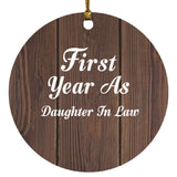 First Year As Daughter In Law - Circle Ornament D