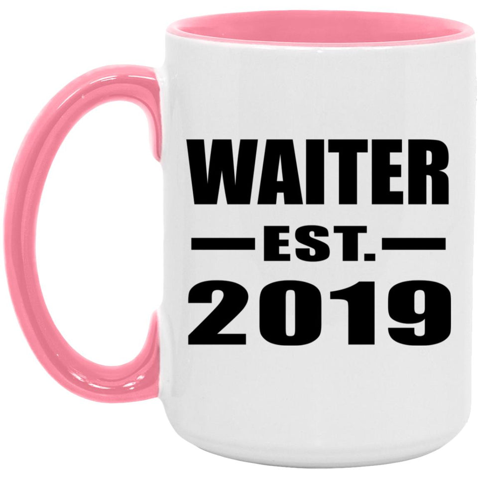 Waiter Established EST. 2019 - 15oz Accent Mug Pink