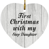First Christmas With My Step Daughter - Heart Ornament F
