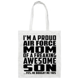 Proud Air Force Mom Of Awesome Son - Tote Bag White