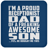 Proud Receptionist Dad Of Awesome Son - Drink Coaster