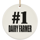 Number One #1 Dairy Farmer - Circle Ornament