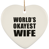 World's Okayest Wife - Heart Ornament