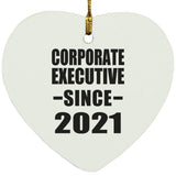 Corporate Executive Since 2021 - Heart Ornament