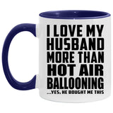 I Love My Husband More Than Hot Air Ballooning - 11oz Accent Mug Purple