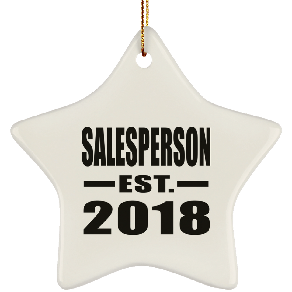 Salesperson Established EST. 2018 - Star Ornament