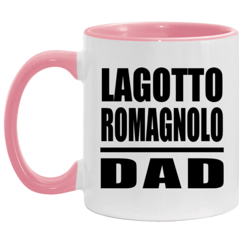 Lagotto Romagnolo Dad - 11oz Accent Mug Pink