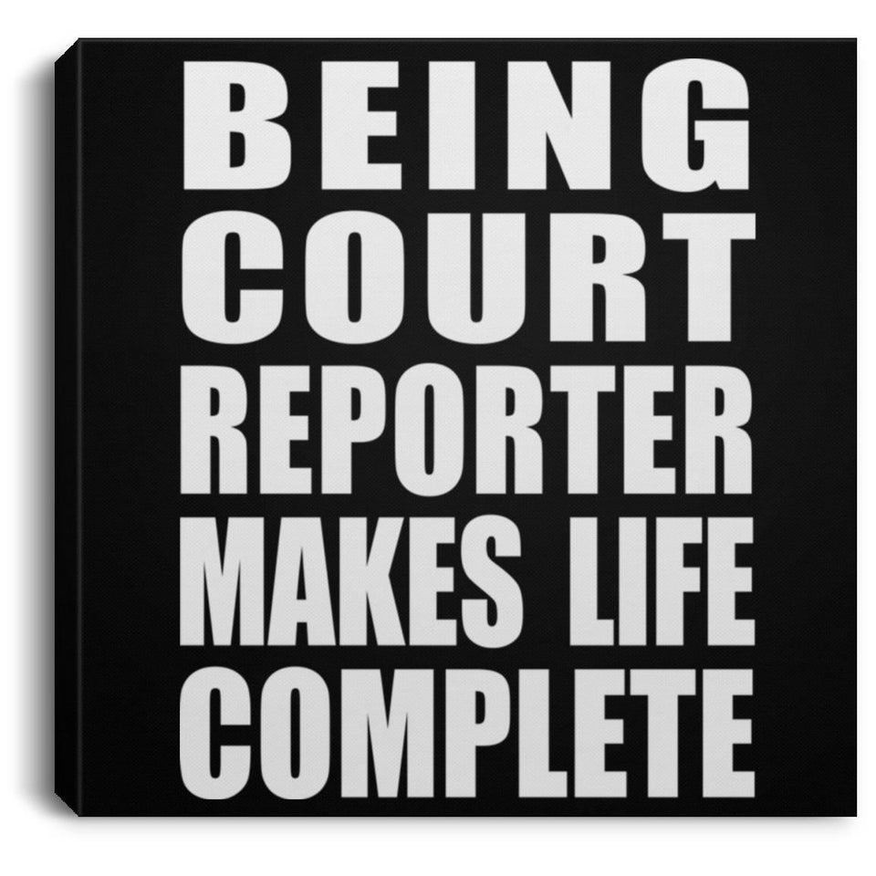 Being Court Reporter Makes Life Complete - Canvas Square