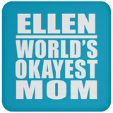 Ellen World's Okayest Mom - Drink Coaster