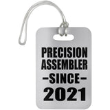 Precision Assembler Since 2021 - Luggage Bag Tag