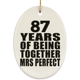 87th Anniversary 87 Years Of Being Mrs Perfect - Oval Ornament