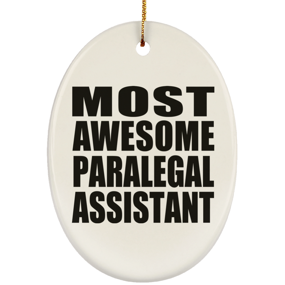 Most Awesome Paralegal Assistant - Oval Ornament