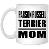 Parson Russell Terrier Mom - 11oz Coffee Mug