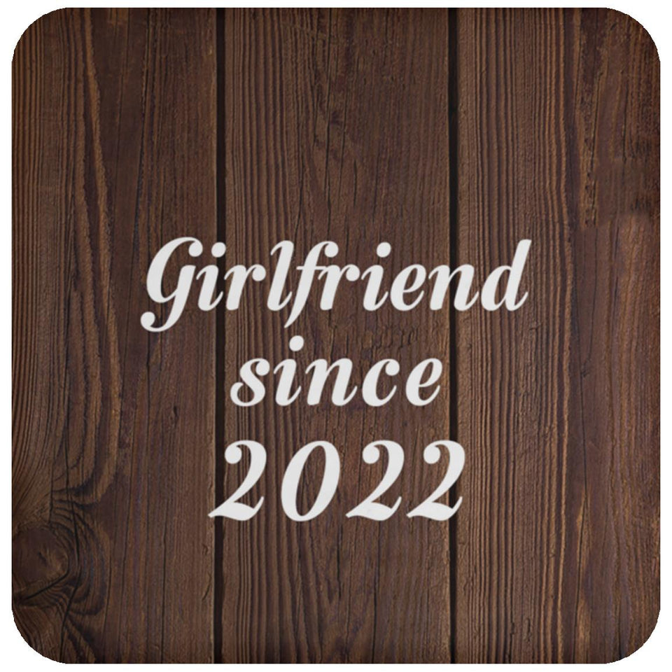 Girlfriend Since 2022 - Drink Coaster D