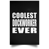 Coolest Dockworker Ever - Poster Portrait