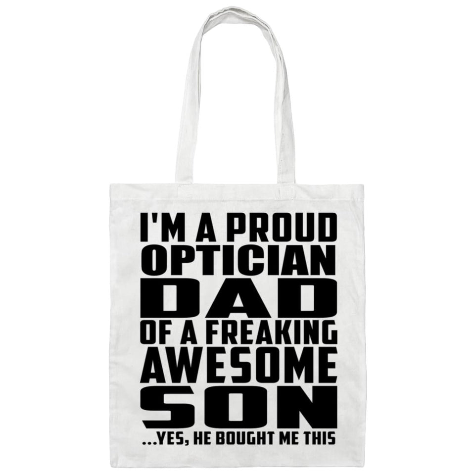 Proud Optician Dad Of Awesome Son - Tote Bag White