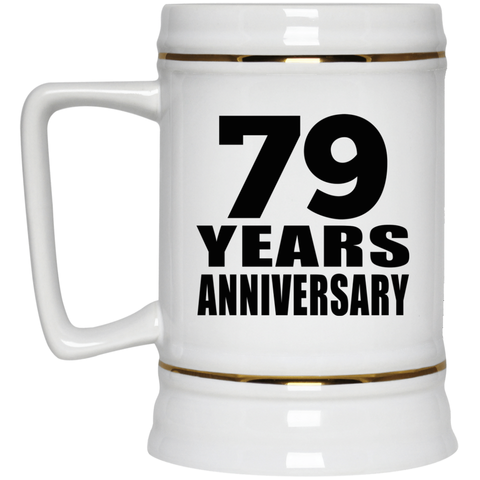 79th Anniversary 79 Years - Beer Stein