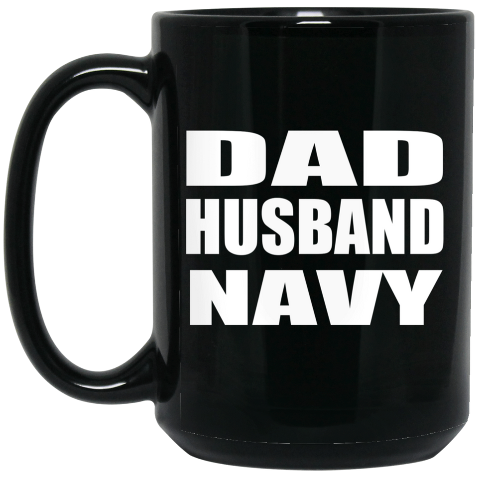 Dad Husband Navy - 15oz Coffee Mug Black