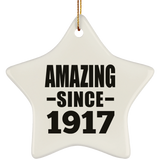 107th Birthday Amazing Since 1917 - Star Ornament